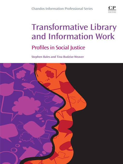 Title details for Transformative Library and Information Work by Stephen Bales - Available